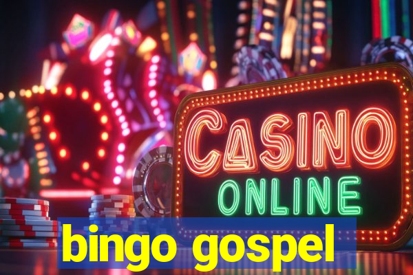 bingo gospel